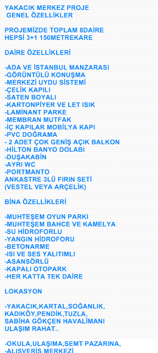 yakacık merkez bina özellik